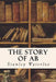 The Story of Ab: A Tale of the Time of the Cave Man by Stanley Waterloo