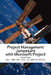 Project Management Jumpstart with Microsoft Project: Initiation, Planning, Execution, Monitoring/Controlling and Closing by Adam Ding