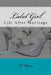 Label Girl (Life After Marriage) by T. Wynn