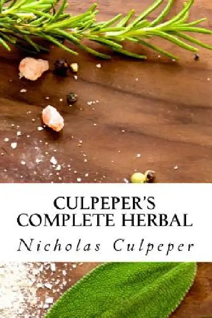 Culpeper's Complete Herbal by Aci Landa