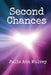 Second Chances by Julie Ann Mulvey