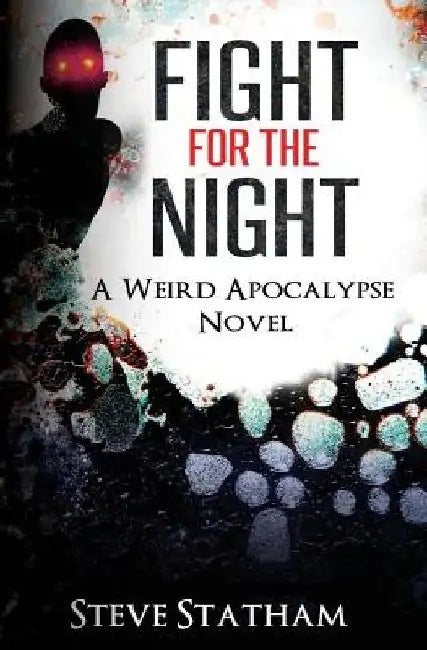 Fight for the Night by Steve Statham