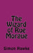 The Wizard of Rue Morgue by Simon Hawke