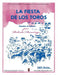 La Fiesta de los Toros. Apuntes del Natural.: (Plaza de toros de la Carretera de Aragon, Madrid, 1927-1936) by Domingo, Roberto