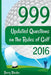 999 Updated Questions on the Rules of Golf - 2016: The smart way to learn the Rules of Golf for golfers of all abilities by Barry Rhodes