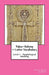 Paleo-Hebrew 1-Letter Vocabulary: Level 1: Egyptological Meaning by Travis Wayne Goodsell