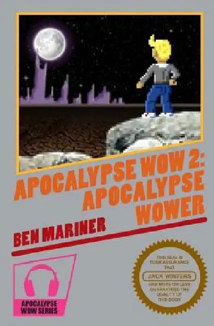 Apocalypse Wow 2: Apocalypse Wower by Ben Mariner
