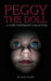 Peggy the Doll: a very different haunting by Patti Negri
