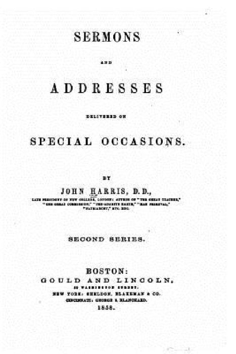 Sermons and addresses delivered on special occasions by John Harris