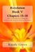 Revelation Book V: Chapters 15-18: Volume 10 of Heavenly Citizens in Earthly Shoes, An Exposition of the Scriptures for Disciples and Young Christians by Randy Green