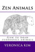 Zen Animals: How to draw zendoodle animals by Veronica Kim