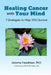 Healing Cancer with Your Mind: 7 Strategies to Help YOU Survive by Jerome Freedman