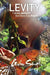 Levity: Finding Magic in a World of Logic by Guru Singh