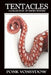 Tentacles: A Collection of Short Stories by Ponk Vonsydow