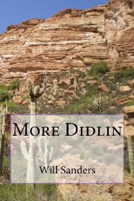 More Didlin by Will Sanders