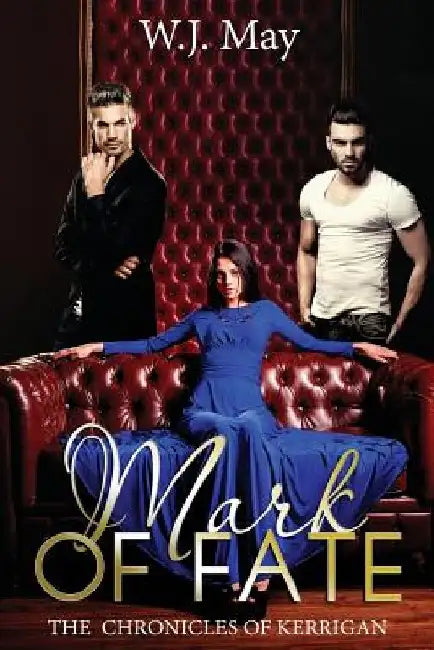 Mark of Fate: Paranormal Dark Romance by W. J. May
