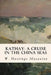 Kathay: A Cruise in the China Seas by W. Hastings Macaulay