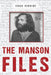The Manson Files by Isaac Kennedy