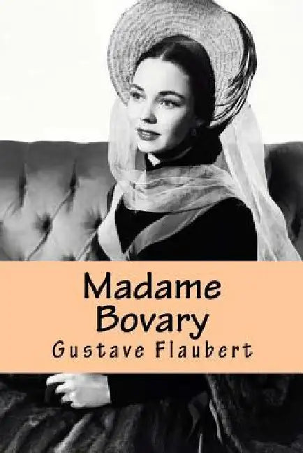 Madame Bovary by Flaubert, Gustave