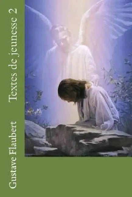 Textes de jeunesse 2 by Flaubert, Gustave