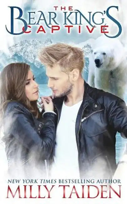 Bear Kings Captive by Taiden, Milly