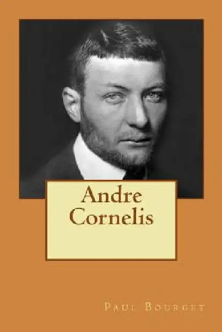 Andre Cornelis by Bourget, Paul