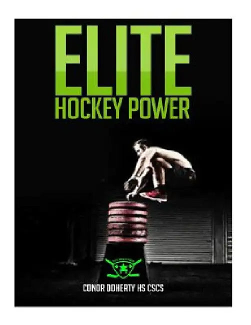 Elite Hockey Power by Conor John Doherty