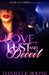 Love, Lust and Deceit by Danielle Boone