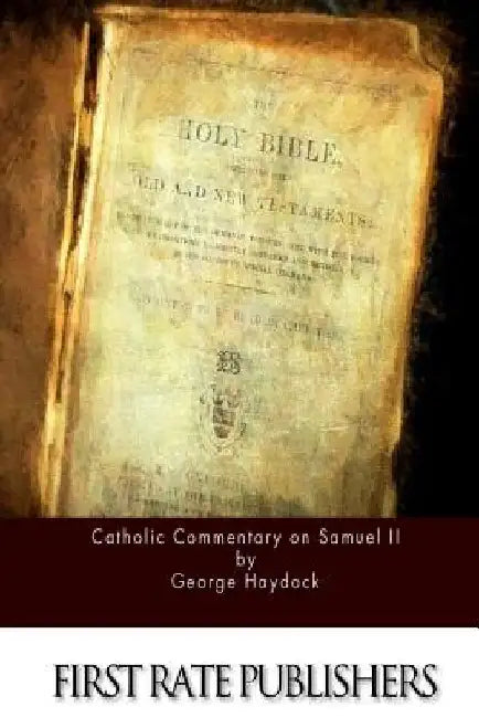 Catholic Commentary on Samuel II by George Haydock