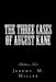 The Three Cases of August Kane: Retro Noir by Jeremy M. Miller
