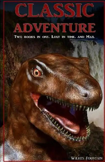 Classic Adventure by Wilkes Fountain