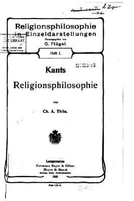 Kants Religionsphilosophie by Thilo, Ch a.