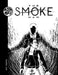 The Smoke Man by Sly Krapa