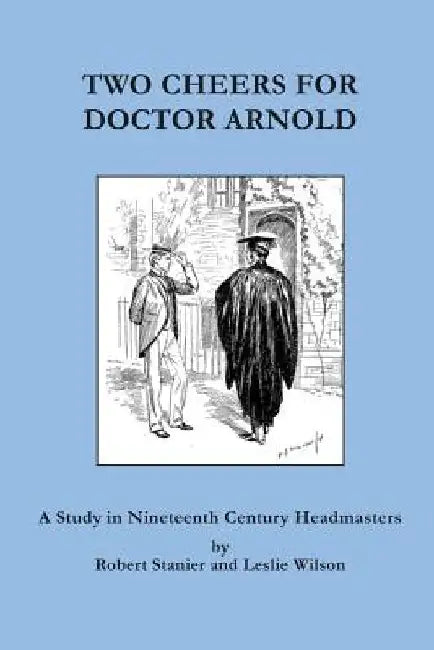 Two Cheers for Doctor Arnold by Leslie Wilson