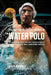 The Key to Unlimited Energy in Water Polo: Unlocking Your Resting Metabolic Rate to Reduce Injuries, Get Less Tired, and Eliminate Muscle Cramps durin by Correa (Certified Sports Nutritionist)