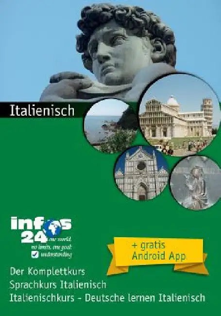 Italienisch: Sprachkurs Italienisch - Italienischkurs Deutsche lernen Italienisch by Ehmann, Andres