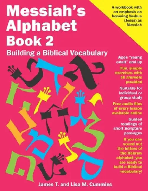 Messiah's Alphabet Book 2: Building a Biblical Vocabulary by Lisa M. Cummins