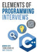 Elements of Programming Interviews: The Insiders' Guide by Tsung-Hsien Lee
