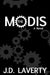 The Modis by J. D. Laverty
