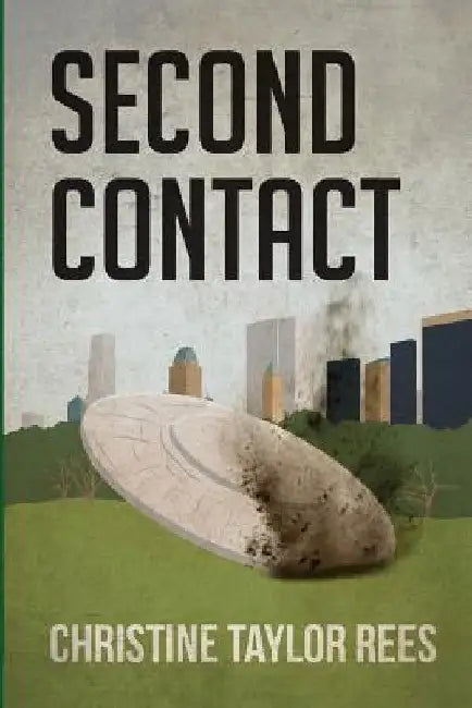Second Contact by Christine Taylor Rees