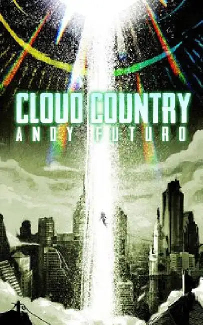 Cloud Country: An Epic Sci-Fi Fantasy Thriller by Andy Futuro