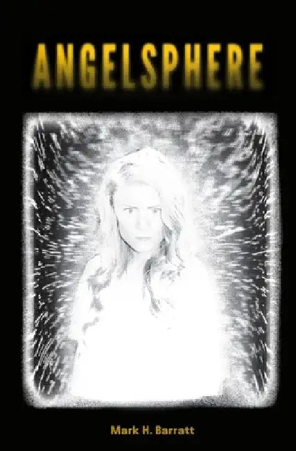 Angelsphere by Mark H. Barratt