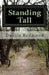 Standing Tall by Dustin Redmond
