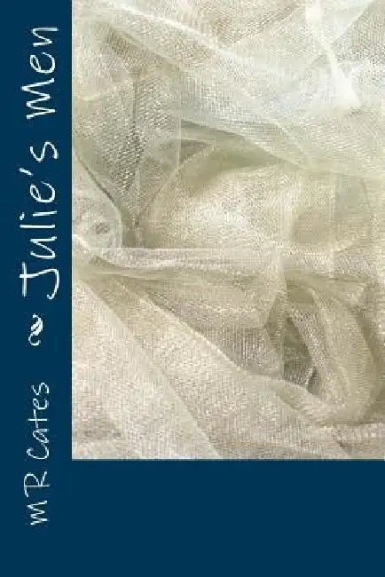 Julie's Men by M. R. Cates