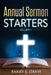 Annual Sermon Starters Volume 1 by Barry L. Davis