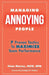 Managing Annoying People: 7 Proven Tactics To Maximize Team Performance by Rudolph W. Giuliani
