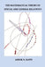 Mathematical Theory of Special and General Relativity by Ashok N. Katti