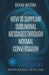 How To Supplant Subliminal Messages Through Normal Conversation by Bryan Westra