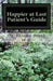 Happier at Last: Patient's Guide by Shlomo Brook M. D.
