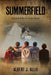 Summerfield: Inspired by a true story by Albert J. Allie
